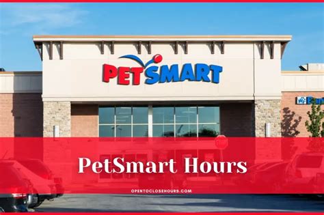 Persmart hours - Visit your local Westlake Village PetSmart store for essential pet supplies like food, treats and more from top brands. Our store also offers Grooming, Training, Adoptions and Curbside Pickup. Find us at 5766 Lindero Canyon Rd or call (818) 865-8626 to learn more. Earn PetSmart Treats loyalty points with every purchase and get members-only discounts.